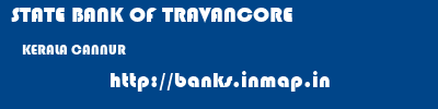 STATE BANK OF TRAVANCORE  KERALA CANNUR    banks information 